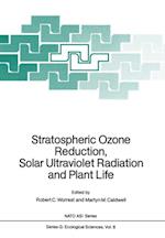 Stratospheric Ozone Reduction, Solar Ultraviolet Radiation and Plant Life