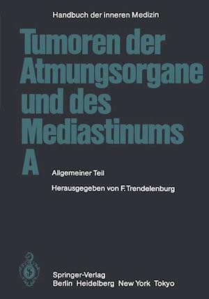 Tumoren der Atmungsorgane und des Mediastinums A