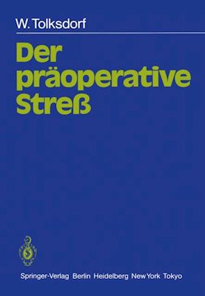 Der präoperative Streß