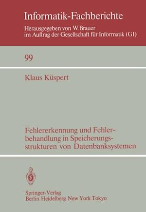 Fehlererkennung und Fehlerbehandlung in Speicherungsstrukturen von Datenbanksystemen