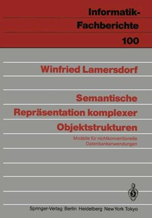 Semantische Repräsentation komplexer Objektstrukturen