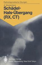 Schädel-Hals-Übergang (RX, CT)