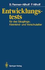 Entwicklungstests für das Säuglings-, Kleinkind- und Vorschulalter