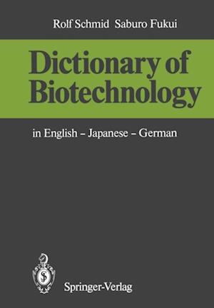 Dictionary of Biotechnology