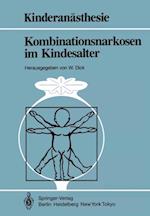 Kombinationsnarkosen im Kindesalter