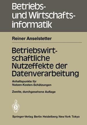 Betriebswirtschaftliche Nutzeffekte der Datenverarbeitung