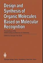 Design and Synthesis of Organic Molecules Based on Molecular Recognition