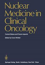 Nuclear Medicine in Clinical Oncology