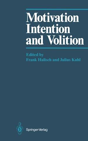 Motivation, Intention, and Volition