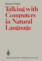 Talking with Computers in Natural Language