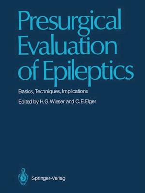 Presurgical Evaluation of Epileptics