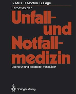 Farbatlas der Unfall- und Notfallmedizin