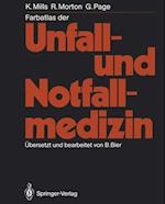 Farbatlas der Unfall- und Notfallmedizin