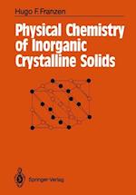Physical Chemistry of Inorganic Crystalline Solids