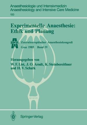 Experimentelle Anaesthesie: Ethik und Planung