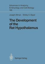 The Development of the Rat Hypothalamus