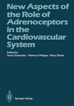 New Aspects of the Role of Adrenoceptors in the Cardiovascular System