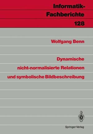 Dynamische nicht-normalisierte Relationen und symbolische Bildbeschreibung