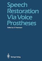 Speech Restoration Via Voice Prostheses