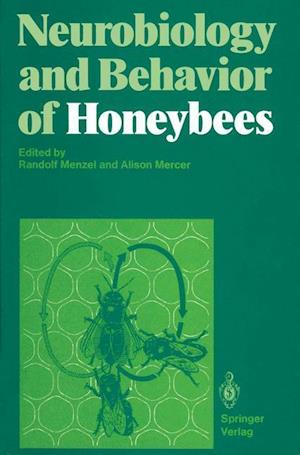 Neurobiology and Behavior of Honeybees