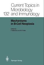 Mechanisms in B-Cell Neoplasia