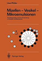 Mizellen - Vesikel - Mikroemulsionen