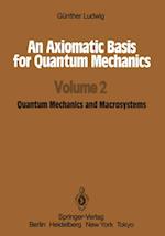 Axiomatic Basis for Quantum Mechanics