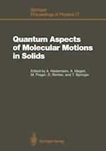 Quantum Aspects of Molecular Motions in Solids