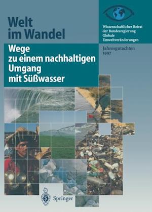 Wege zu einem nachhaltigen Umgang mit Süßwasser