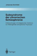 Subsyndrome der chronischen Schizophrenie