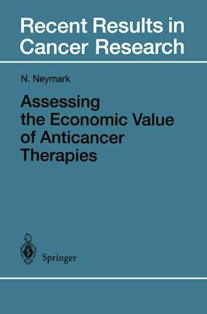 Assessing the Economic Value of Anticancer Therapies