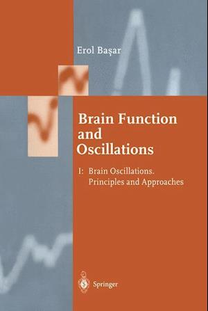 Brain Function and Oscillations