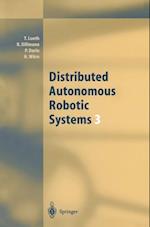 Distributed Autonomous Robotic Systems 3