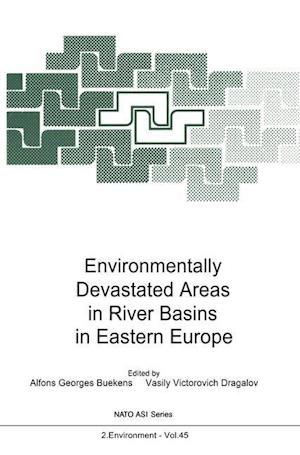 Environmentally Devastated Areas in River Basins in Eastern Europe