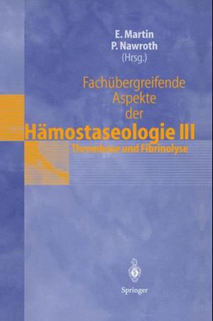 Fachübergreifende Aspekte der Hämostaseologie III