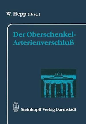 Der Oberschenkel-Arterienverschluß