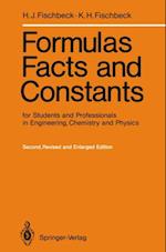 Formulas, Facts and Constants for Students and Professionals in Engineering, Chemistry, and Physics