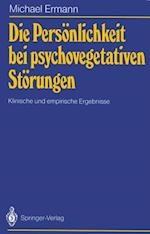 Die Persönlichkeit bei psychovegetativen Störungen