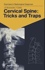 Cervical Spine: Tricks and Traps