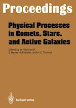 Physical Processes in Comets, Stars and Active Galaxies