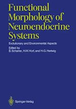 Functional Morphology of Neuroendocrine Systems