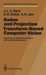 Radon and Projection Transform-Based Computer Vision