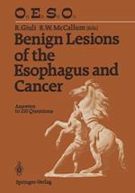 Benign Lesions of the Esophagus and Cancer