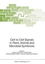 Cell to Cell Signals in Plant, Animal and Microbial Symbiosis