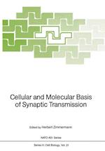 Cellular and Molecular Basis of Synaptic Transmission