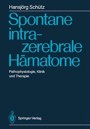 Spontane intrazerebrale Hämatome