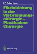 Fibrinklebung in der Verbrennungschirurgie — Plastischen Chirurgie