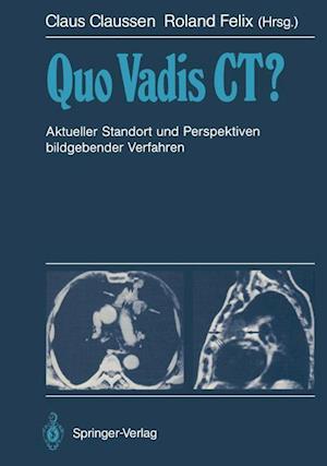 Quo Vadis CT?