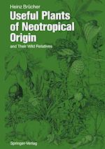 Useful Plants of Neotropical Origin