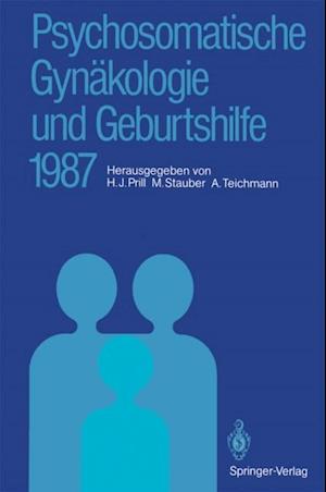 Psychosomatische Gynäkologie und Geburtshilfe 1987